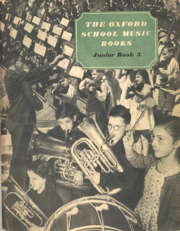 Music book “Oxford School music”, used at Stow Primary School, donated by Fiona Riddell - 
